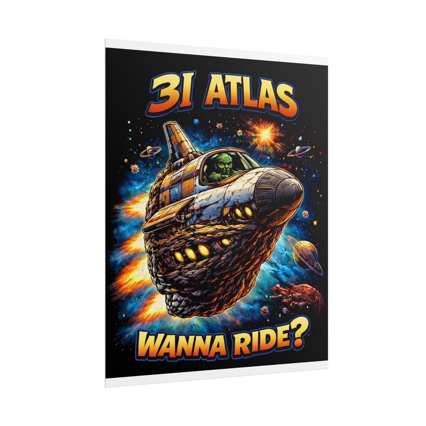 Space-themed poster with a spaceship and text '31 Atlas Wanna Ride?' against a space background.